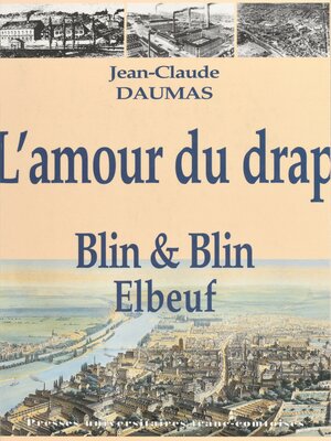 cover image of L'amour du drap, Blin et Blin (1827-1975)